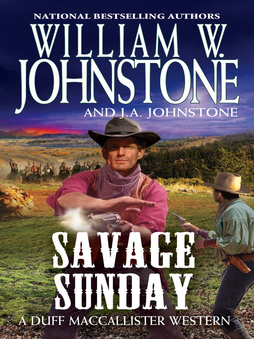 Title details for Savage Sunday by William W. Johnstone - Available